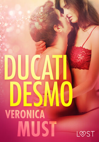 LUST. Ducati Desmo - opowiadanie erotyczne Veronica Must - okadka audiobooks CD