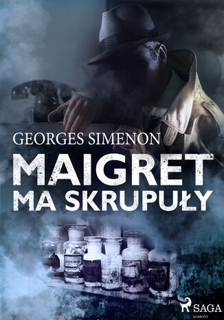 Okładka:Komisarz Maigret. Maigret ma skrupuły 