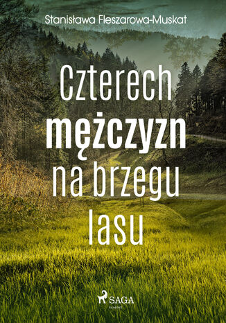Czterech mczyzn na brzegu lasu Stanisawa Fleszarowa-Muskat - okadka audiobooks CD