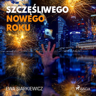Szczliwego Nowego Roku Ewa Siarkiewicz - okadka audiobooka MP3