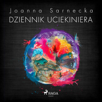 Dziennik uciekiniera Joanna Sarnecka - okadka audiobooka MP3