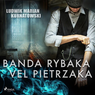 Banda Rybaka vel Pietrzaka Ludwik Marian Kurnatowski - okadka audiobooka MP3