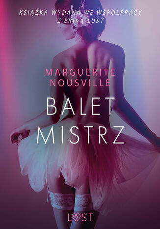 LUST. Baletmistrz  opowiadanie erotyczne Marguerite Nousville - okadka audiobooks CD