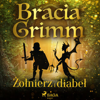 Banie Braci Grimm. onierz i diabe Bracia Grimm - okadka audiobooka MP3