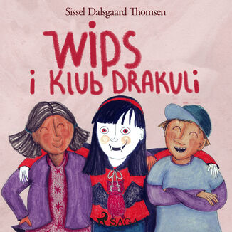 Wips i Klub Drakuli Sissel Dalsgaard Thomsen - okadka audiobooka MP3