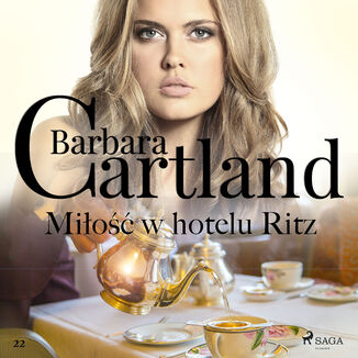 Ponadczasowe historie miosne Barbary Cartland. Mio w hotelu Ritz (#22) Barbara Cartland - okadka audiobooka MP3