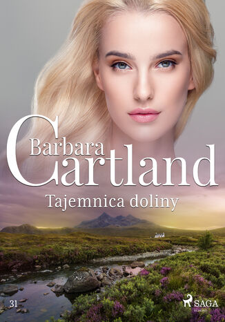 Okładka:Ponadczasowe historie miłosne Barbary Cartland. Tajemnica doliny - Ponadczasowe historie miłosne Barbary Cartland (#31) 