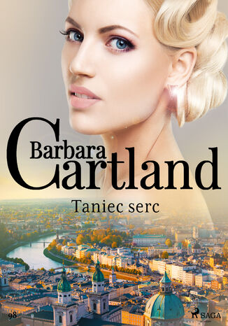 Okładka:Ponadczasowe historie miłosne Barbary Cartland. Taniec serc - Ponadczasowe historie miłosne Barbary Cartland (#98) 