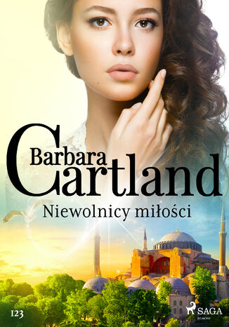 Okładka:Ponadczasowe historie miłosne Barbary Cartland. Niewolnicy miłości - Ponadczasowe historie miłosne Barbary Cartland (#123) 