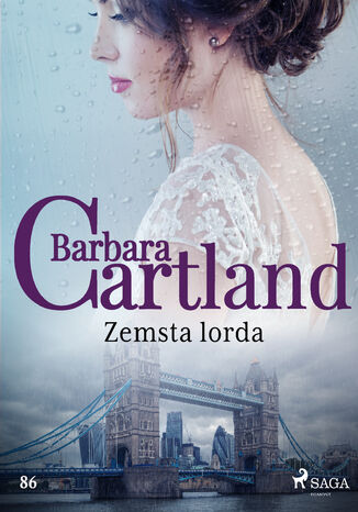 Okładka:Ponadczasowe historie miłosne Barbary Cartland. Zemsta lorda - Ponadczasowe historie miłosne Barbary Cartland (#86) 