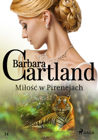 Okładka:Ponadczasowe historie miłosne Barbary Cartland. Miłość w Pirenejach - Ponadczasowe historie miłosne Barbary Cartland (#34) 