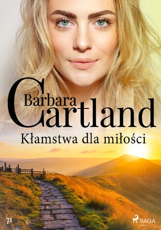 Ponadczasowe historie miosne Barbary Cartland. Kamstwa dla mioci (#71) Barbara Cartland - okadka ebooka