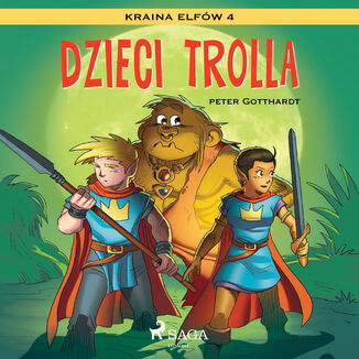 Kraina Elfw. Kraina Elfw 4 - Dzieci trolla (#4) Peter Gotthardt - okadka audiobooka MP3