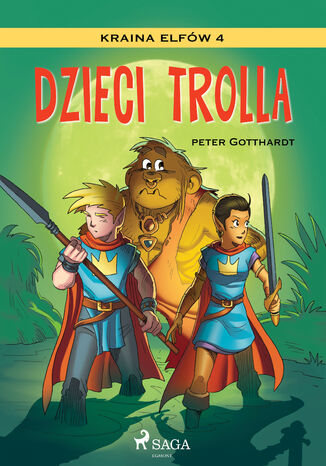 Kraina Elfw. Kraina Elfw 4 - Dzieci trolla (#4) Peter Gotthardt - okadka audiobooks CD