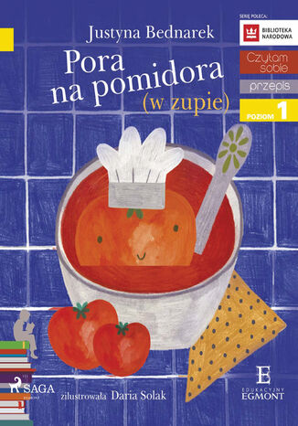 I am reading - Czytam sobie. Pora na pomidora (w zupie) Justyna Bednarek - okładka ebooka