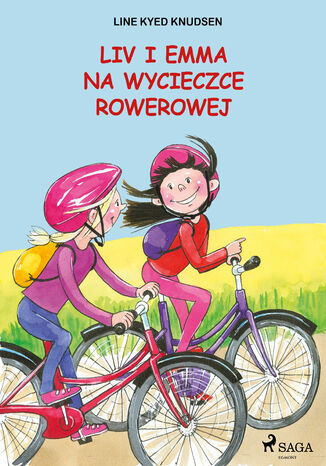 Liv i Emma. Liv i Emma: Liv i Emma na wycieczce rowerowej Line Kyed Knudsen - okadka audiobooks CD