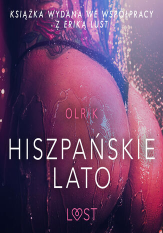 LUST. Hiszpaskie lato - opowiadanie erotyczne Olrik - okadka ebooka