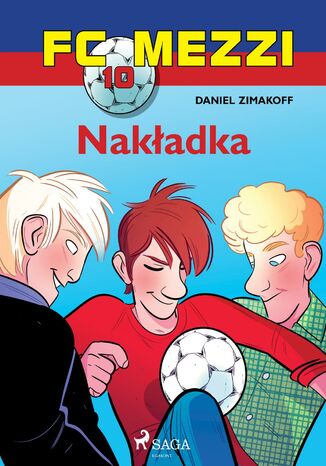 FC Mezzi. FC Mezzi 10 - Nakadka (#10) Daniel Zimakoff - okadka audiobooks CD