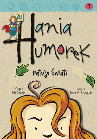 Hania Humorek. Hania Humorek ratuje świat