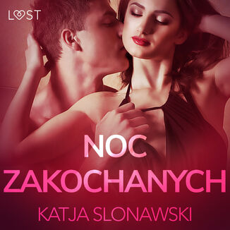 LUST. Noc zakochanych - opowiadanie erotyczne Katja Slonawski - okadka audiobooka MP3