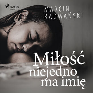 Mio niejedno ma imi Marcin Radwaski - okadka audiobooka MP3