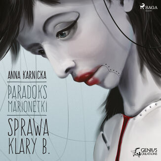 Paradoks marionetki. Paradoks marionetki: Sprawa Klary B. (#1) Anna Karnicka - okadka audiobooka MP3