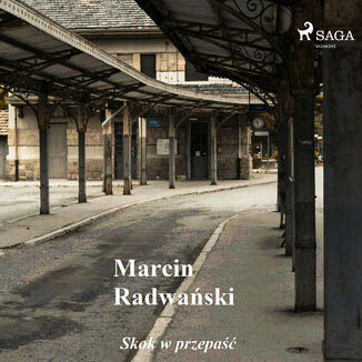Skok w przepa - opowiadania Marcin Radwaski - okadka audiobooka MP3