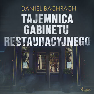 Tajemnica gabinetu restauracyjnego Daniel Bachrach - okadka audiobooka MP3