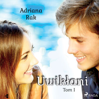 Uwikani. Tom 1 Adriana Rak - okadka audiobooka MP3