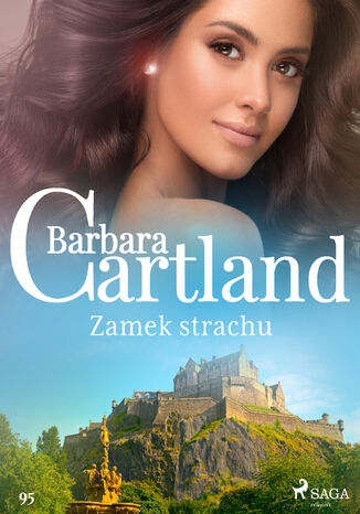 Okładka:Ponadczasowe historie miłosne Barbary Cartland. Zamek strachu - Ponadczasowe historie miłosne Barbary Cartland (#95) 