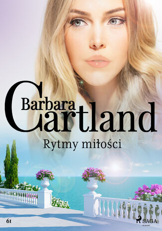 Ponadczasowe historie miłosne Barbary Cartland. Rytmy miłości - Ponadczasowe historie miłosne Barbary Cartland (#61)