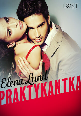 LUST. Praktykantka - opowiadanie erotyczne Elena Lund - okadka audiobooks CD