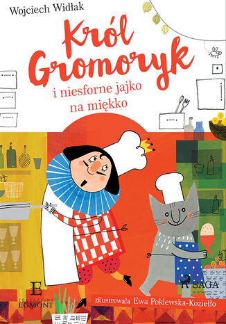 LICZĘ SOBIE. Król Gromoryk i jajko na miękko