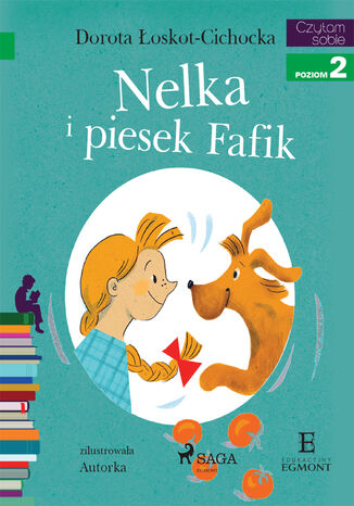 I am reading - Czytam sobie. Nelka i piesek Fafik Dorota oskot-Cichocka - okadka audiobooka MP3
