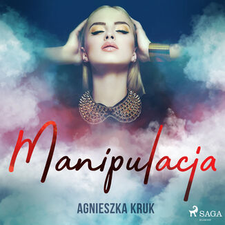 Manipulacja Agnieszka Kruk - okadka audiobooka MP3