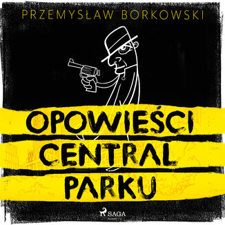 Opowieści Central Parku Przemysław Borkowski - okładka audiobooka MP3