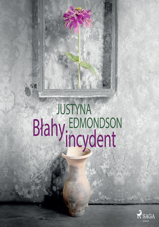 Bahy incydent Justyna Edmondson - okadka ebooka