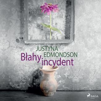 Bahy incydent Justyna Edmondson - okadka audiobooka MP3