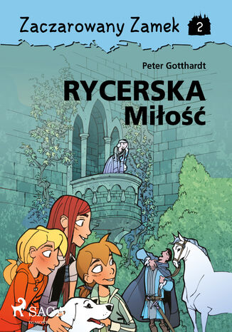 Zaczarowany Zamek. Zaczarowany Zamek 2 - Rycerska Mio (#2) Peter Gotthardt - okadka audiobooks CD