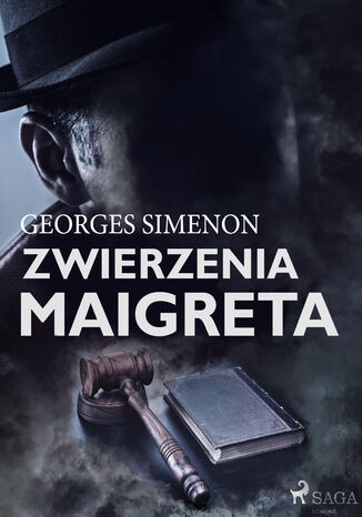 Komisarz Maigret. Zwierzenia Maigreta Georges Simenon - okadka ebooka