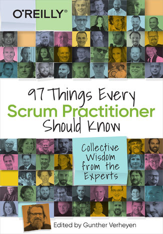 Okładka książki 97 Things Every Scrum Practitioner Should Know. Collective Wisdom from the Experts