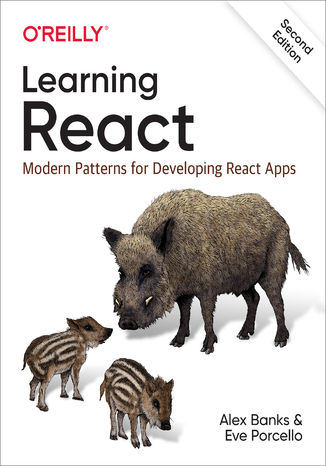 Okładka:Learning React. Modern Patterns for Developing React Apps. 2nd Edition 