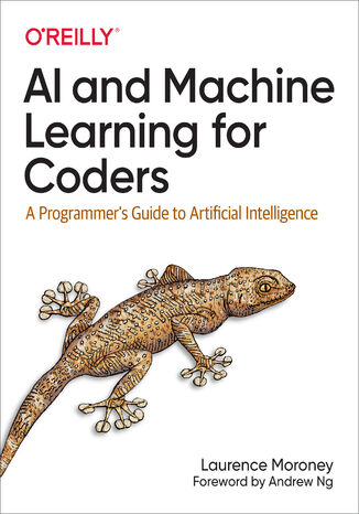 AI and Machine Learning for Coders Laurence Moroney - okładka ebooka