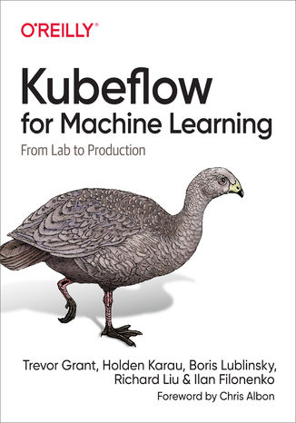 Kubeflow for Machine Learning Trevor Grant, Holden Karau, Boris Lublinsky - okładka audiobooka MP3
