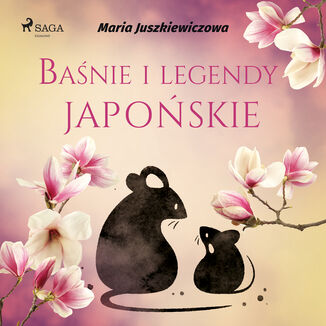 Banie i legendy japoskie Maria Juszkiewiczowa - okadka audiobooka MP3