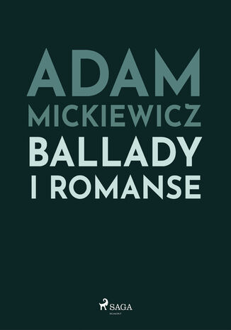 Polish classics. Ballady i romanse Adam Mickiewicz - okadka ebooka