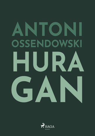 Huragan Antoni Ossendowski - okadka ebooka