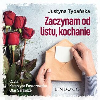 Zaczynam od listu, kochanie Justyna Typaska - okadka audiobooka MP3