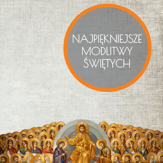 Okładka: Najpiękniejsze modlitwy Świętych