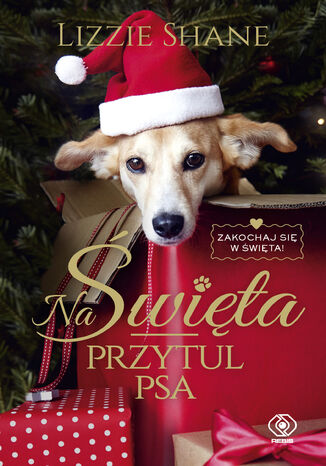 Na Święta przytul psa Lizzie Shane - okładka audiobooka MP3